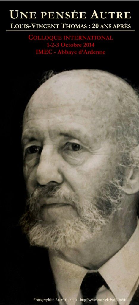 Une pensée autre, Louis-Vincent Thomas : 20 ans après